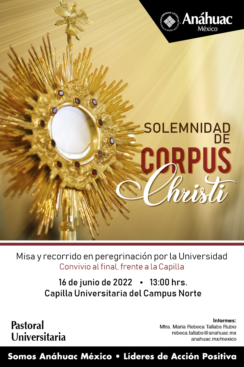 Asiste a la Solemnidad de Corpus Christi Universidad Anáhuac México